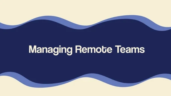 Managing Remote Teams Online Course